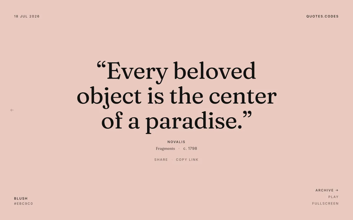 quotes.codes on 18 July 2026: a Novalis quote typeset in a serif face on the day's Blush pink background.